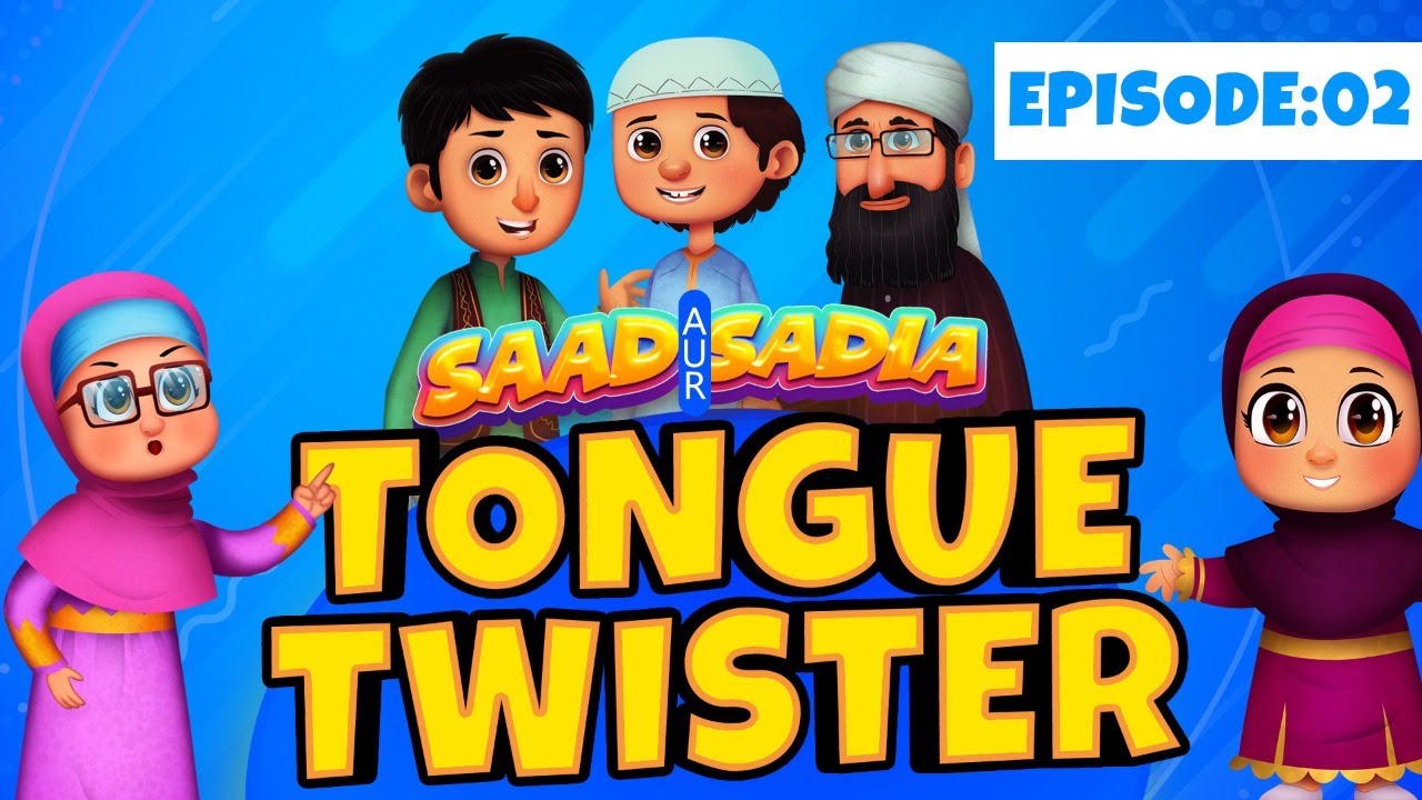 Saad aur Sadia Cartoon Series Episode 02 | Tongue Twister | Animated 2D Cartoon for Kids